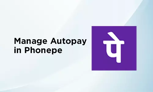 manage autopay in phonepe