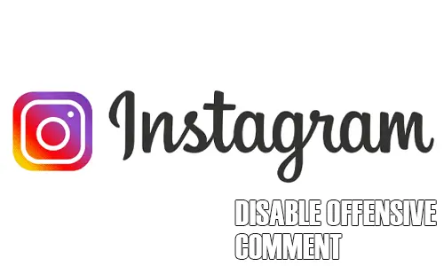 disable-offensive-comments-on-instagram